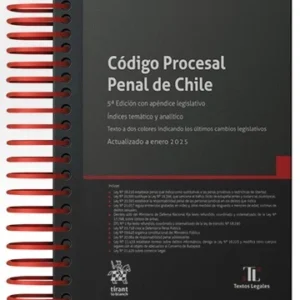 Código Procesal Penal de Chile 5° Edición con Apéndice Legislativo - Índices Temático y Analítico. Año 2025 / 550 Pág.