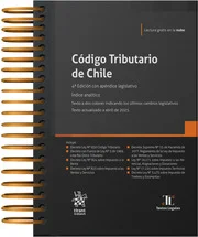 Código Tributario de Chile 2025 * Álvaro Magasich Airola - Anillado, edición con apéndice legislativo. Índice analítico - 538 Pág.